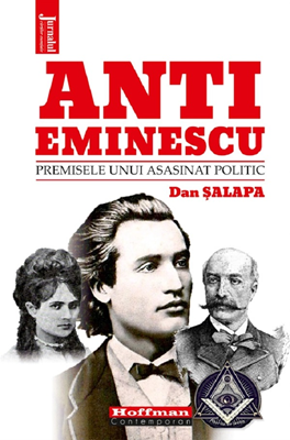 Anti-Eminescu. Premisele unui asasinat politic