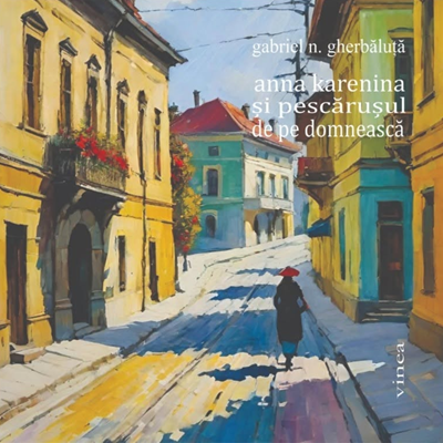anna karenina și pescărușul de pe domnească