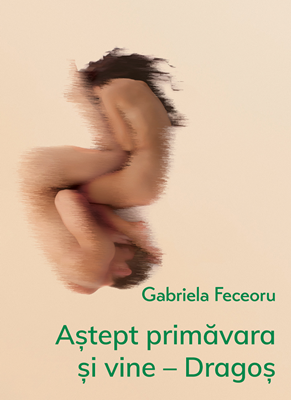 Aștept primăvara și vine – Dragoș