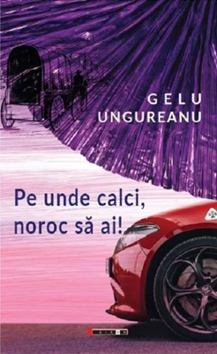 Pe unde calci, noroc să ai