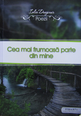 Cea mai frumoasă parte din mine