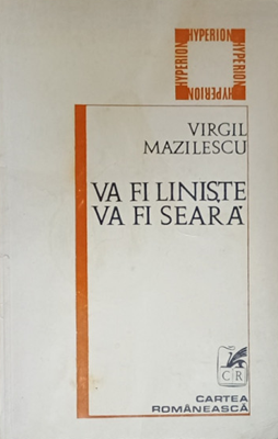 Va fi liniște va fi seară