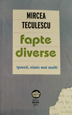 Fapte diverse - poezii, nimic mai mult